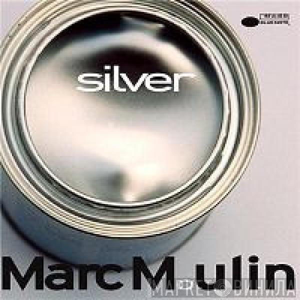 Marc Moulin  - Silver