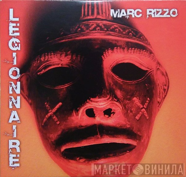Marc Rizzo  - Legionnaire