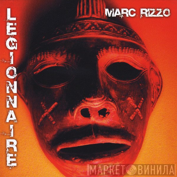 Marc Rizzo  - Legionnaire