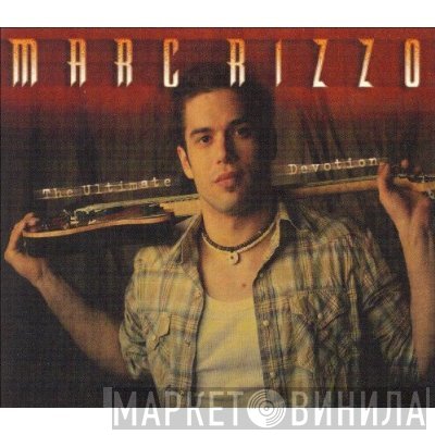 Marc Rizzo  - The Ultimate Devotion