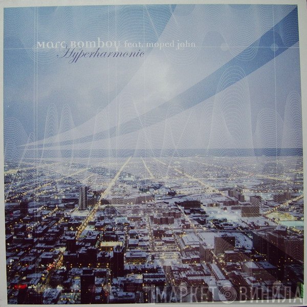 Marc Romboy Feat. Moped John  - Hyperharmonic