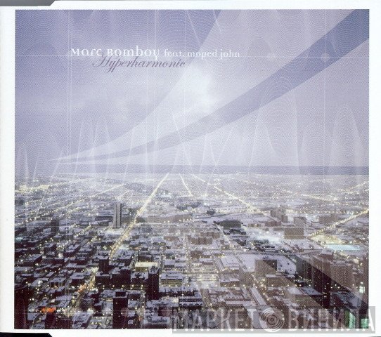 Marc Romboy Feat. Moped John  - Hyperharmonic