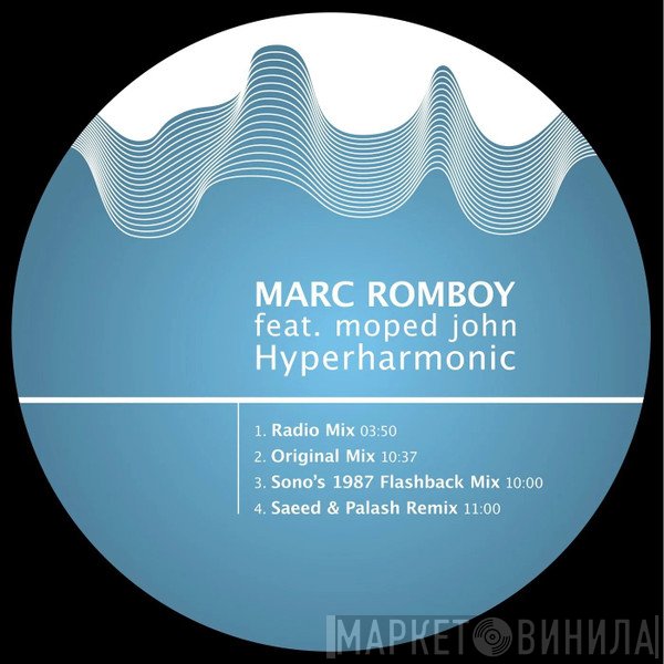 Marc Romboy Feat. Moped John  - Hyperharmonic