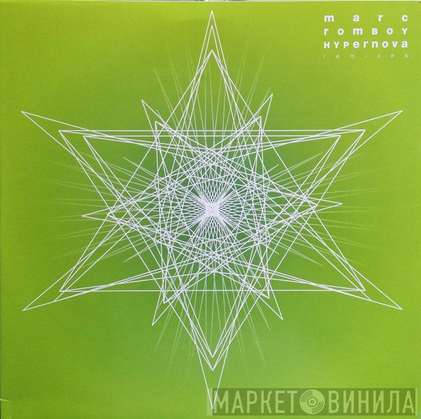 Marc Romboy  - Hypernova (Remixes)