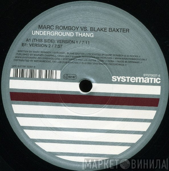 Marc Romboy Vs. Blake Baxter  - Underground Thang