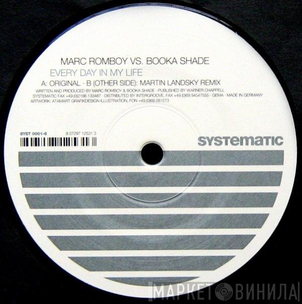 Marc Romboy vs. Booka Shade  - Every Day In My Life