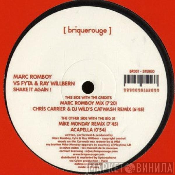 Marc Romboy vs. Fyta & Ray Willbern  - Shake It Again!
