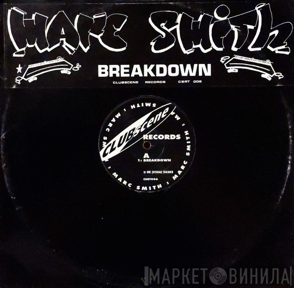 Marc Smith  - Breakdown