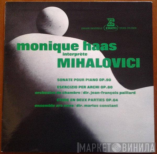 Marcel Mihalovici, Monique Haas - Monique Haas Interprète Mihalovici