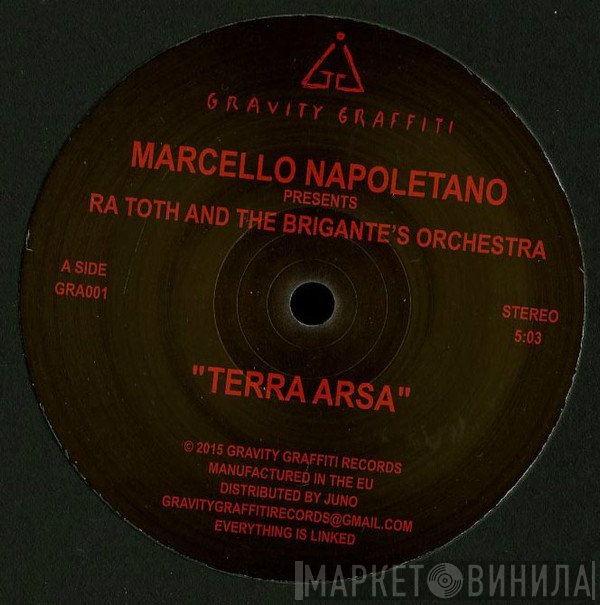 Marcello Napoletano, Richeart, Ra Toth And The Brigante's Orchestra - Terra Arsa / Purple Grace