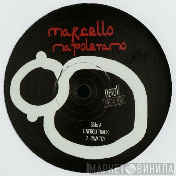 Marcello Napoletano - The Neroli EP