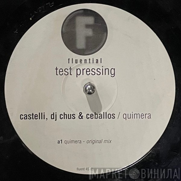 Marcelo Castelli & Chus & Ceballos  - Quimera