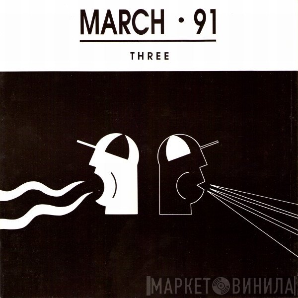  - March 91 - Three
