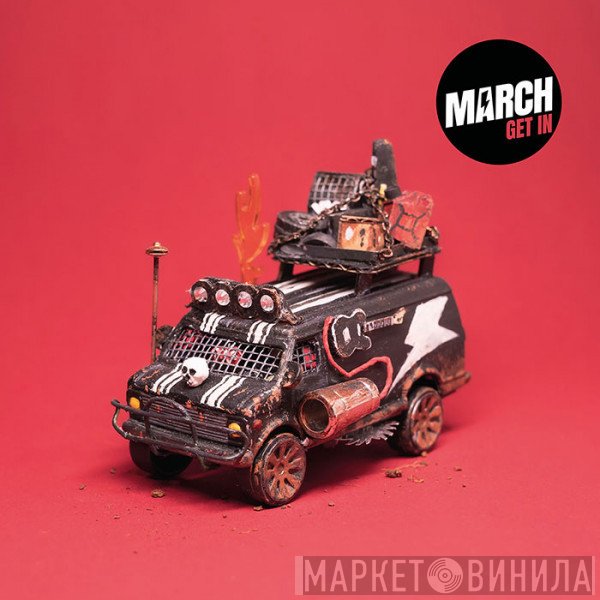 March  - Get In