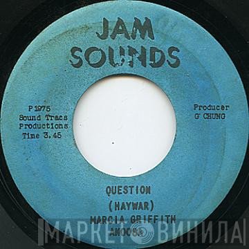 Marcia Griffiths  - Question