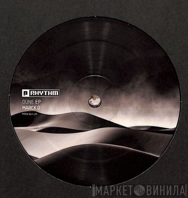 Marck D - Dune EP