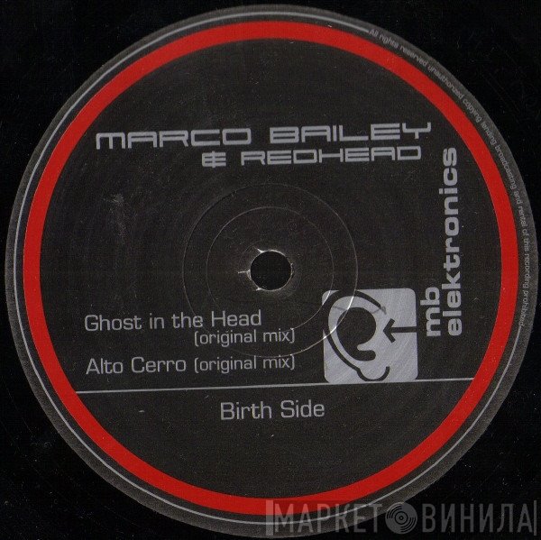 Marco Bailey & Redhead - Ghost In The Head