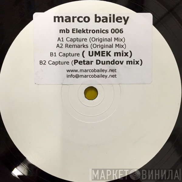 Marco Bailey  - Capture