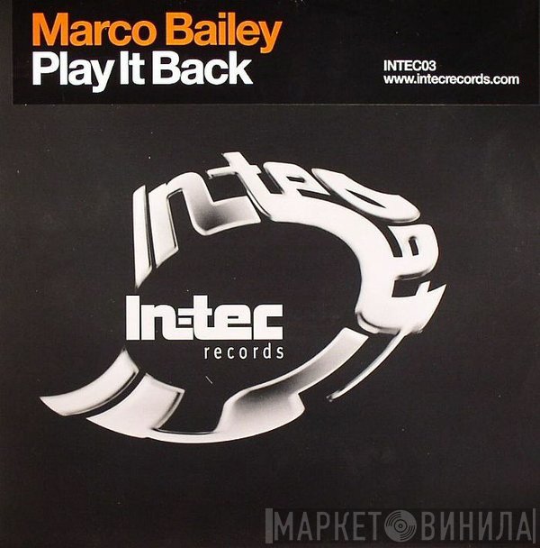 Marco Bailey - Play It Back