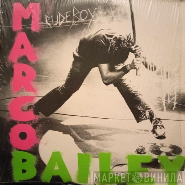 Marco Bailey  - RudeBoy