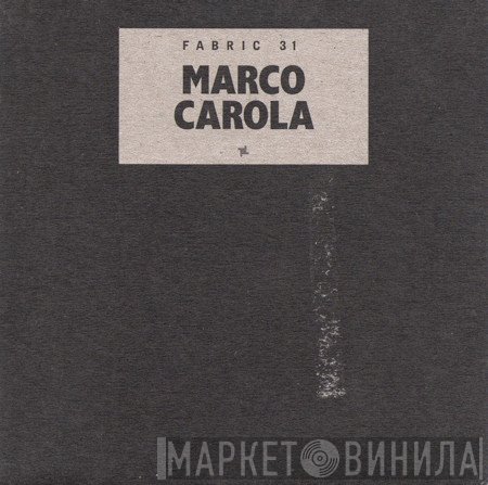 Marco Carola - Fabric 31
