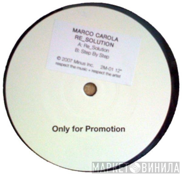 Marco Carola  - Re_Solution