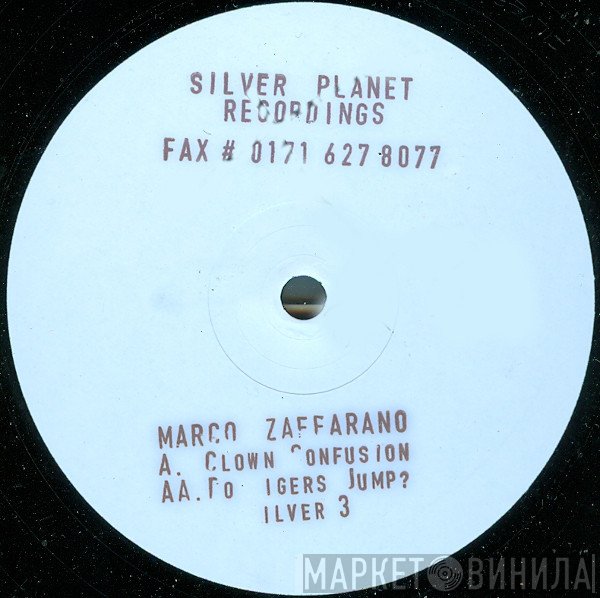 Marco Zaffarano - Clown Confusion / Do Tigers Jump?
