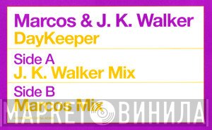 Marcos, J K Walker - DayKeeper