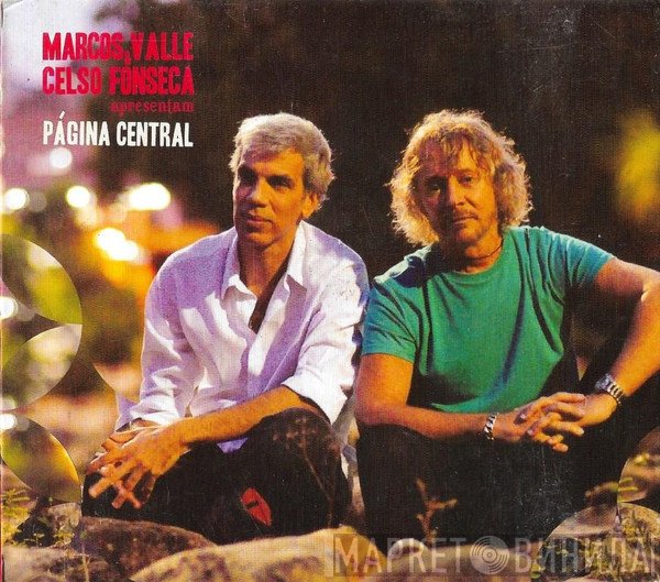 Marcos Valle & Celso Fonseca  - Apresentam Página Central