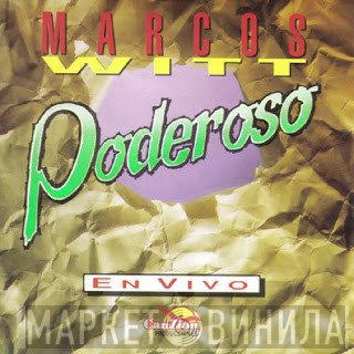 Marcos Witt  - Poderoso