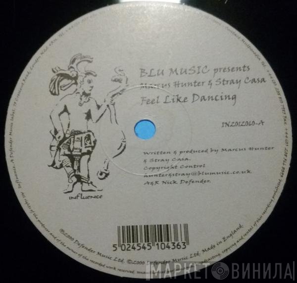 Marcus Hunter & Stray Casa, Blu Music - Feel Like Dancing