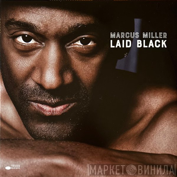 Marcus Miller - Laid Black