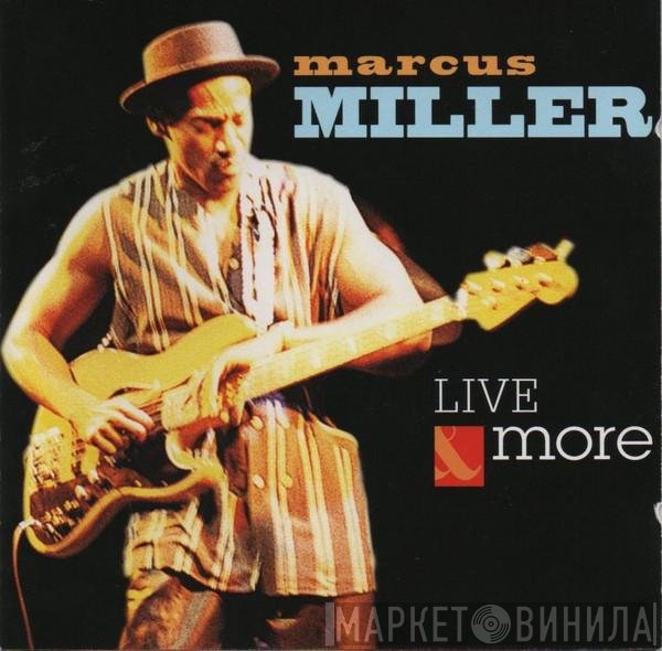 Marcus Miller  - Live & More