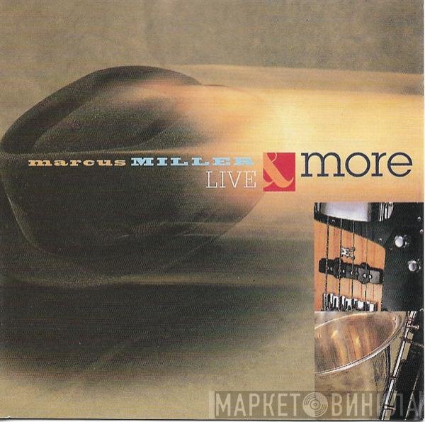 Marcus Miller  - Live & More