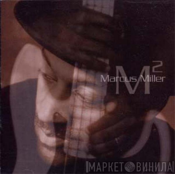 Marcus Miller  - M²