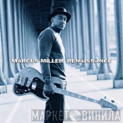 Marcus Miller  - Renaissance