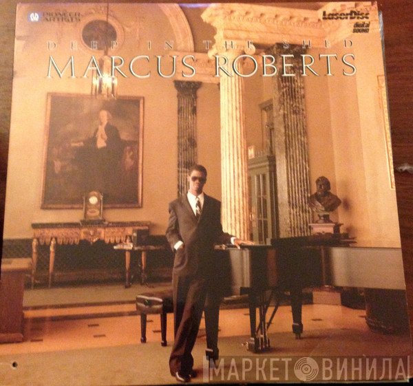Marcus Roberts  - Deep In The Shed