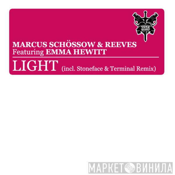 Marcus Schössow & Reeves  Featuring Emma Hewitt  - Light