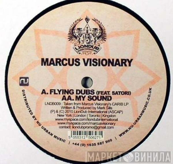 Marcus Visionary - Flying Dubs / My Sound
