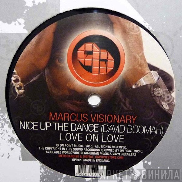 Marcus Visionary - Nice Up The Dance