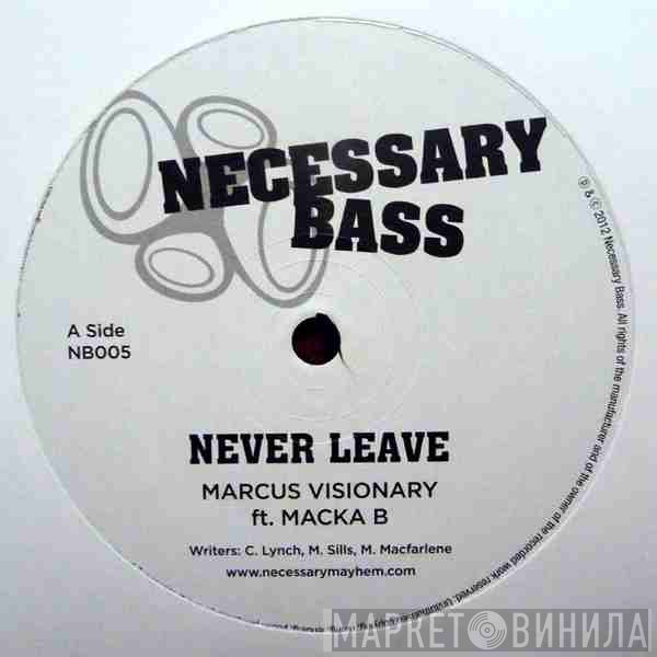 Marcus Visionary ft. Macka B  - Never Leave