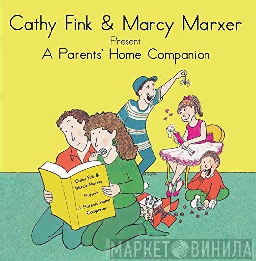 Marcy Marxer, Cathy Fink - A Parents' Home Companion