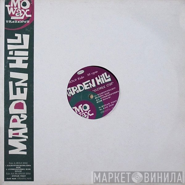 Marden Hill - Come On