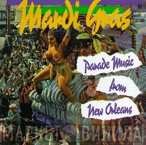  - Mardi Gras Parade Music From New Orleans