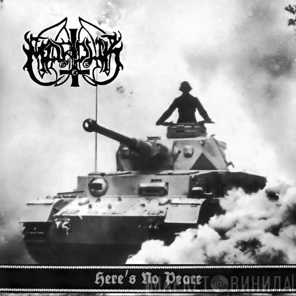 Marduk - Here's No Peace