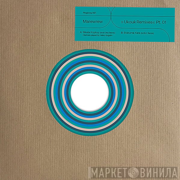 Marewrew - Ukouk Remixes Pt. 01