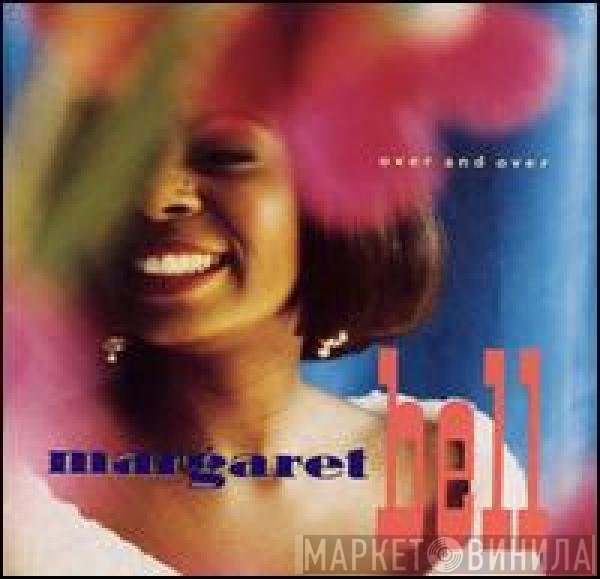 Margaret Bell - Over And Over