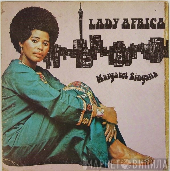 Margaret Singana - Lady Africa