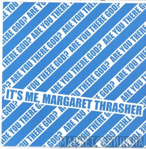 Margaret Thrasher - Are You There God? It's Me, Margaret Thrasher