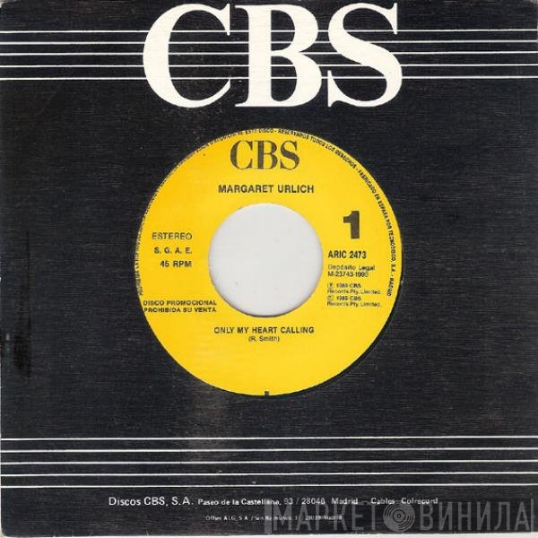 Margaret Urlich  - Only My Heart Calling